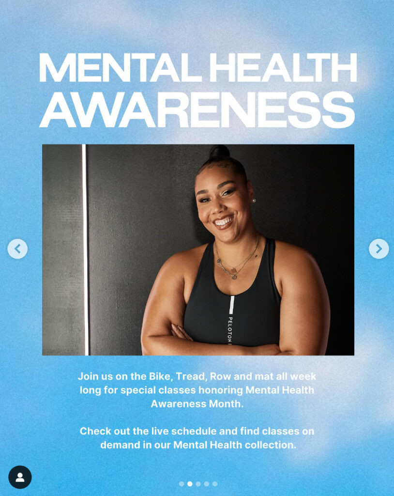 Peloton’s “This Week at Peloton” Instagram post highlighting new Mental Health Awareness content. Image credit Peloton social media.